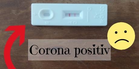 Corona Test positiv